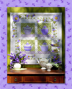 Sweet Violet Tea - “High Tea” Collection - Pattern - #Q23 - A number of years ago my good friend, Heda, gave me a few violet plants with the warning that they would take over if planted directly into the garden. I didn’t listen and now I have violets everywhere, including the lawn. I’ve pulled and dug to no avail – perhaps a good dose of “agent orange” would do the trick. Despite their invasive tendencies, they are awfully pretty. This wall quilt combines their beauty with four pots of steaming tea – a little “tea party” in the garden. With full-size template patterns and placement sheets, this quilt is easy to construct using strip piecing and fusible appliqué quilting methods.